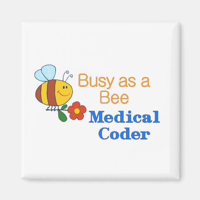 Busy Bee Medical Coder Magnet (Front)