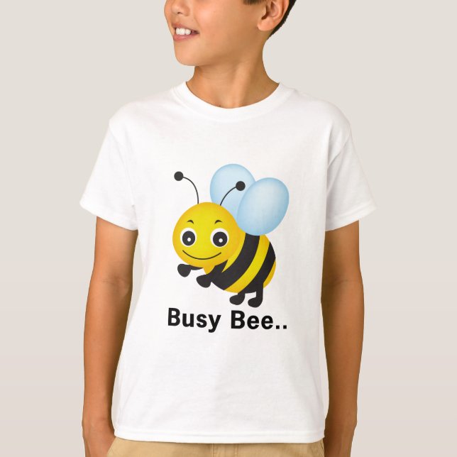 Busy bee T-Shirt (Front)