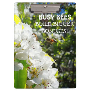 Busy Bees Build Bigger Bonuses White Flowers Clipboard