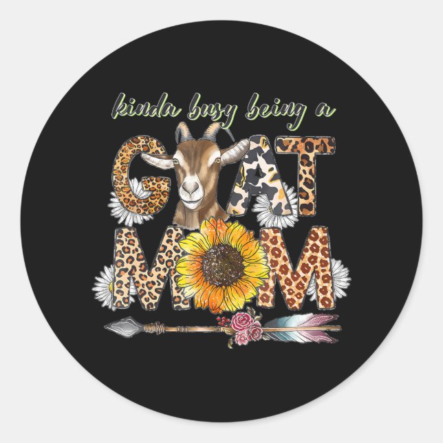 Busy Being Goat Mum Cute Mama Farm Animal Classic Round Sticker (Front)