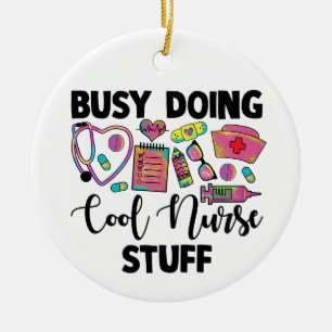 Busy Doing Cool Nurse Stuff Ceramic Tree Decoration