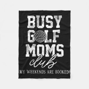 Busy Golf Moms Club Fleece Blanket
