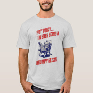 Busy Grumpy Geezer T-Shirt