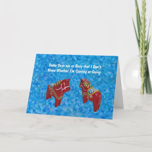 busy, how have you been? card (Front)