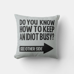 Busy Idiot custom colour Cushion