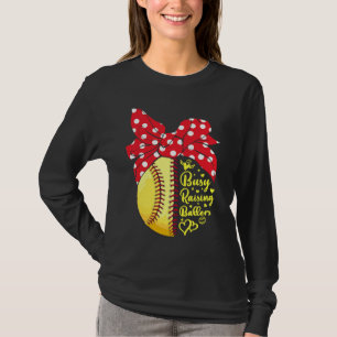Busy Raising Ballers Funny Softball Baseball Women T-Shirt