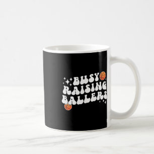 Busy Raising Byllers Bysketbyll Mum Of A Bysketbyl Coffee Mug