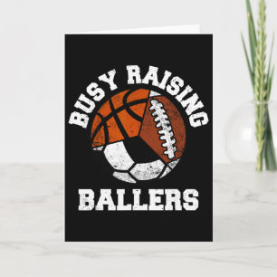 Busy Raising Byllers Funny Footbyll Soccer Bysketb Card