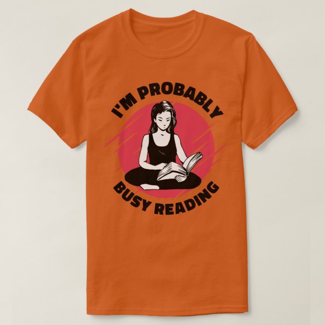 Busy Reading Book Lover Activity Book Literature  T-Shirt (Design Front)