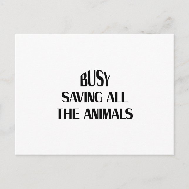 Busy Saving All The Animals Vet Gifts Postcard (Front)