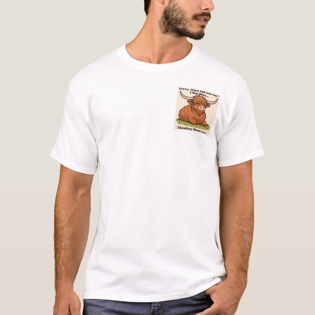 “Busy Thinking About Cows – Highland Cow Cartoon T-Shirt (Front)
