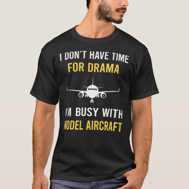 Busy With Model Aircraft T-Shirt (Front)