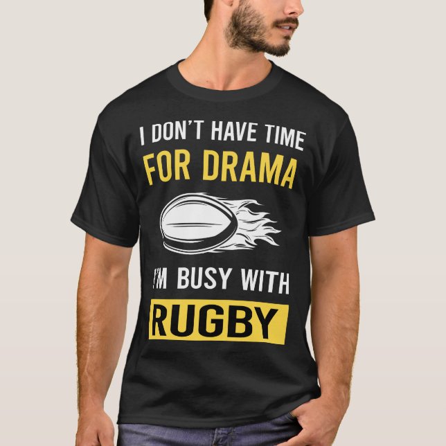 Busy With Rugby T-Shirt (Front)