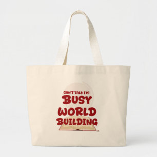 Busy World Building Writer Motto Design Large Tote Bag