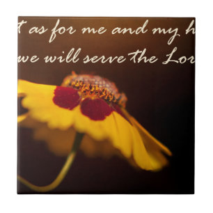 But as for me and my house, we will serve the Lord Tile
