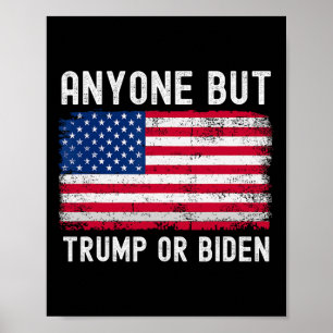 But Biden Or Trump 2024 Anti Biden &amp; Trump Ele Poster