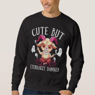 But Damned Baphomet Gothic Goat Satanist Pentagram Sweatshirt