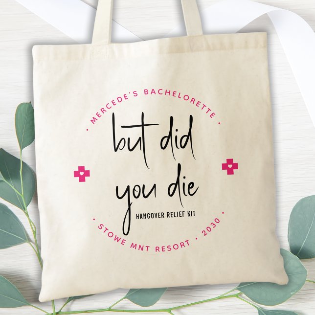 But Did You Die Personalised Hangover Relief Kit Tote Bag (Creator Uploaded)