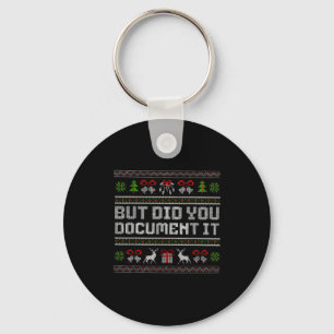 But Did You Doent It Funny Office Christmas Ugly  Key Ring