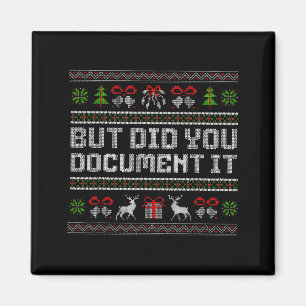But Did You Doent It Funny Office Christmas Ugly  Magnet