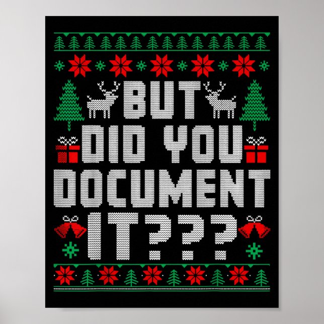 But Did You Doent It Funny Office Christmas Ugly  Poster (Front)