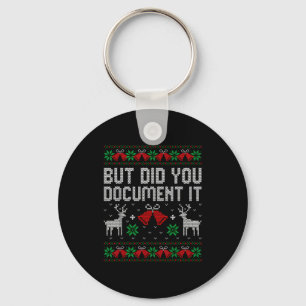 But Did You Doent It Funny Office Christmas Ugly S Key Ring