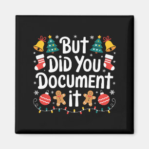 But Did You Doent It Funny Office Christmas Ugly S Magnet