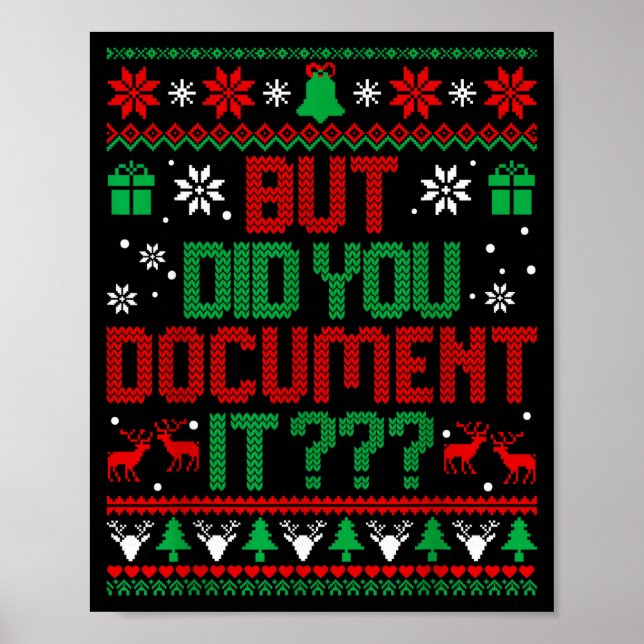 But Did You Doent It Funny Office Christmas Ugly S Poster (Front)