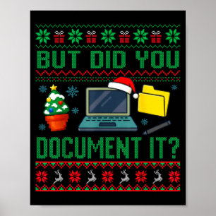 But Did You Doent It Funny Office Christmas Ugly S Poster