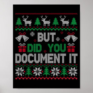 But Did You Doent It Funny Office Christmas Ugly S Poster
