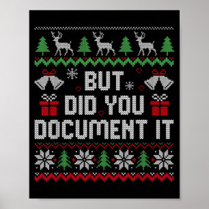 But Did You Doent It Funny Office Christmas Ugly S Poster