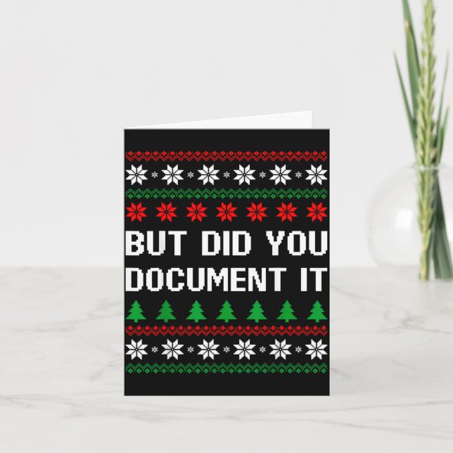 But Did You Doent It Funny Office Ugly Christmas S Card (Front)
