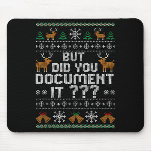 But Did You Doent It Ugly Christmas, Funny Hr Humo Mouse Pad