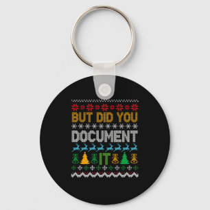 But Did You Doent It Ugly Funny Christmas Sweater  Key Ring
