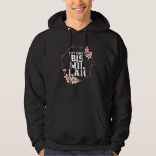 But First Bismillah Allah Proud Muslim Islam Quran Hoodie