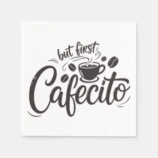 But First, Cafecito Napkin