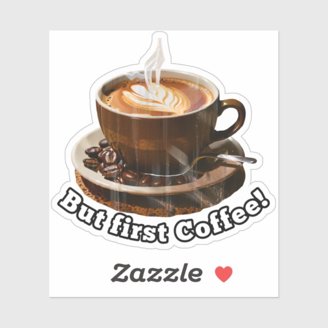 But First Coffee! (Sheet)