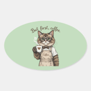 But First, Coffee Cat Oval Sticker