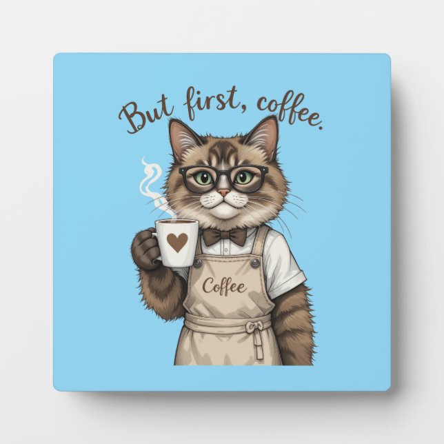But First, Coffee Cat Plaque (Front)