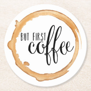 but first, coffee coaster