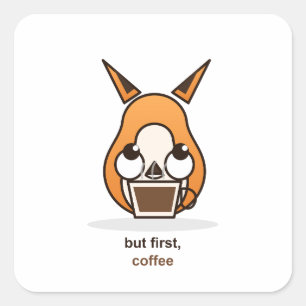 But First Coffee Cute Fox Coffee Lover Humour Square Sticker