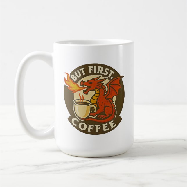 But First Coffee dragon funny java addict gift  Mug (Left)
