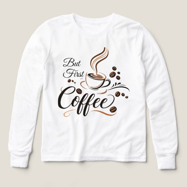 But First Coffee Funny Caffeine Lover Gift Mug T-S (Design Front)