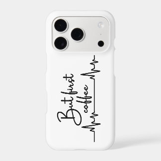 But First Coffee iPhone 17 Pro Case