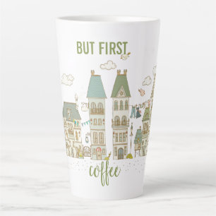 But First Coffee Latte Mug