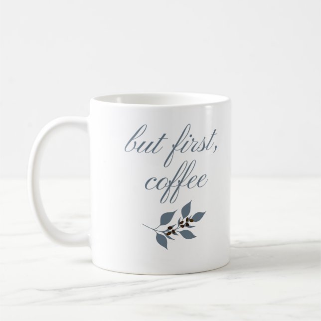 But First Coffee Minimal Botanical Quote Mug (Left)