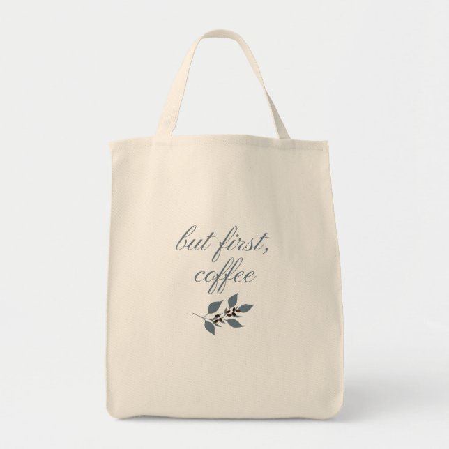But First Coffee Minimal Botanical Quote Tote Bag (Front)