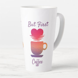 But First Coffee Morning Sunrise Coffee Lovers Latte Mug