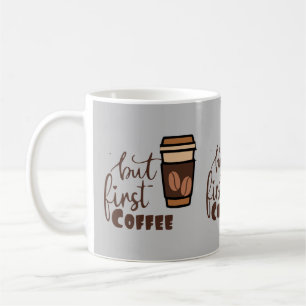 but first coffee mug