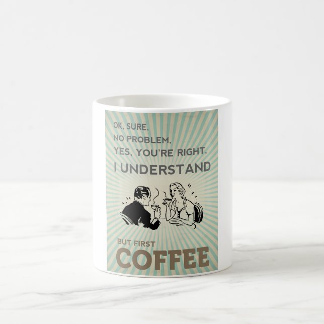 BUT FIRST COFFEE MUG (Center)
